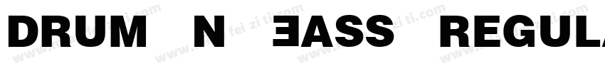 Drum N Bass Regular字体转换
